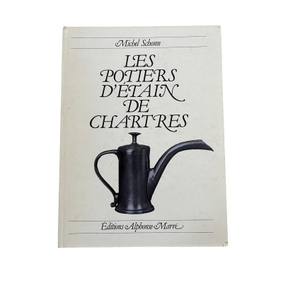 Les Potiers d'étain de Chartres