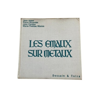 Les Émaux sur métaux .