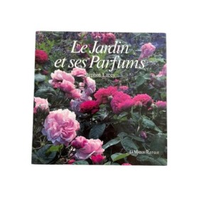 Le jardin et ses parfums