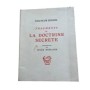Docteur Knock . Fragments de la doctrine secrète recueillis par Jules Romains