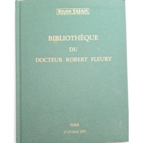 Bibliothèque du docteur Robert Fleury  Première partie  : Catalogue de vente