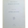 Bibliothèque Jacques Dennery. 1ère partie