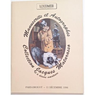Collection Jacques Matarasso et à divers amateurs : lettres et manuscrits autographes : catalogue de vente