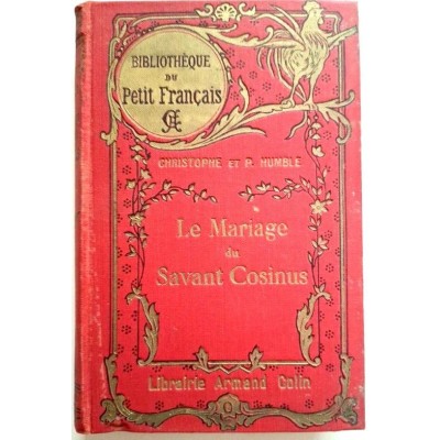Le mariage du savant Cosinus : pièce en trois actes