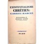 Existentialisme chrétien : Gabriel Marcel