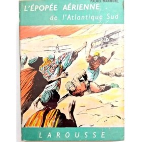 L'Épopée aérienne de l'Atlantique Sud