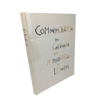 Commémoration du centenaire des apparitions de Lourdes 