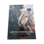L'art en effervescence : 100 ans de Salon d'automne 1903-2003 - sous la direction de Noël Coret