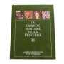 La Grande histoire de la peinture.... 7