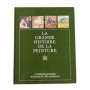 La Grande histoire de la peinture. Quatorzième volume : L'impressionnisme sources et dépassement : 1850-1900