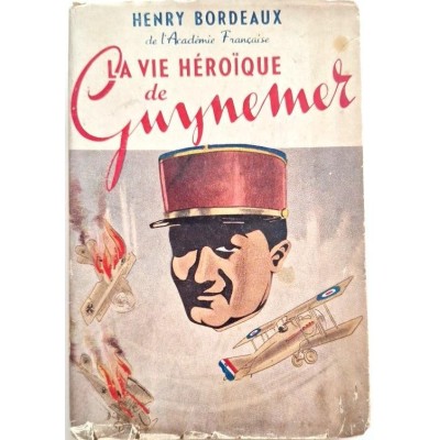 La vie héroïque de Guynemer