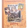 Périgord  &  Quercy  ( Cuisine de nos régions )