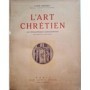 Bréhier, Louis | L'art chrétien : son développement iconographique des origines à nos jours (2e éd. revue et complétée)