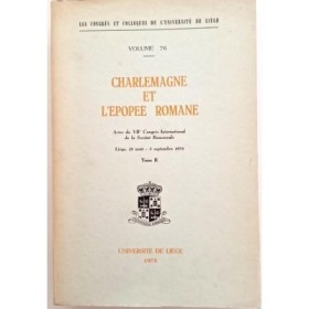 Charlemagne et l'épopée romane - Tome II