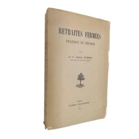 Retraites fermées. Pratique et théorie
