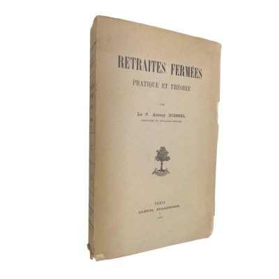 Retraites fermées. Pratique et théorie