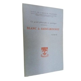 Blanc de Saint-Bonnet : un grand philosophe et sociologue méconnu