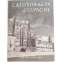 Cathédrales d'Espagne