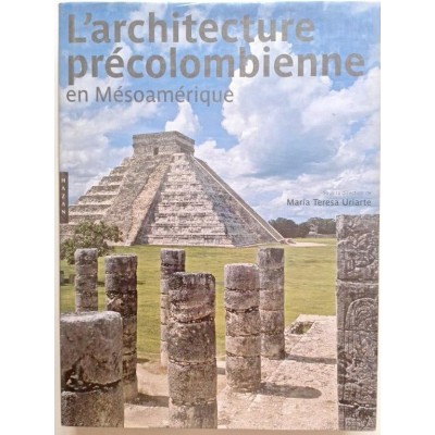 L'architecture précolombienne en Mésoamérique