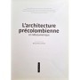 Collectif | L'architecture précolombienne en Mésoamérique