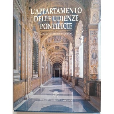 L' Appartamento delle Udienze Pontificie ( l'appartement des audiences pontificales)
