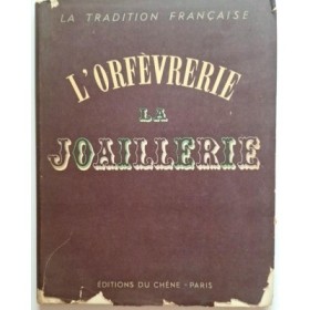 L'Orfèvrerie. La joaillerie