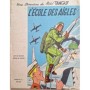 Une Aventure de Michel Tanguy. L'Ecole des aigles