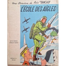 Une Aventure de Michel Tanguy. L'Ecole des aigles