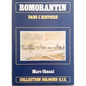Romorantin dans l'histoire. 2 t. en 1 vol