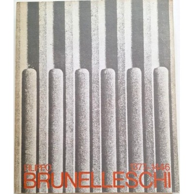 Filippo Brunelleschi : 1377-1446