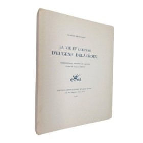 La vie et l'oeuvre d'Eugène Delacroix : reproductions d'oeuvres de l'artiste - préface de Jacques Crépet