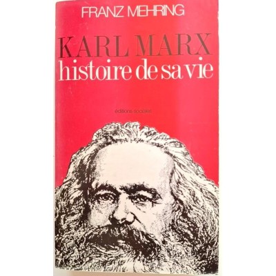 Karl Marx : histoire de sa vie