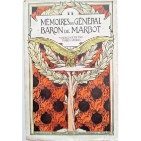 Mémoires du général Baron de Marbot  T. II. Madrid. Essling. Torrès-Védras ( 87e Edition)
