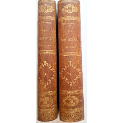 Les Sociétés secrètes et la société ou philosophie de l'histoire contemporaine (5e éd.)   2 Tomes