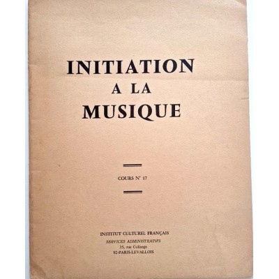 INITIATION A LA MUSIQUE - cours n°17