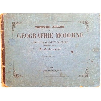 Nouvel atlas de géographie moderne composé de 66 cartes coloriées