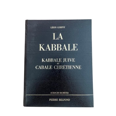 La Kabbale : kabbale juive et cabale chrétienne