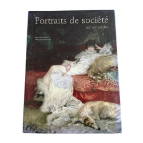 Portraits de société : XIXe-XXe siècle