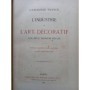 Lacroix, Paul | L'industrie et l'art décoratif aux deux derniers siècles : étude illustrée, d'après les ouvrages de M. Paul Lac