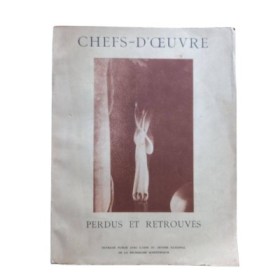 Chefs-d'oeuvre perdus et retrouvés / préface de Julien Cain