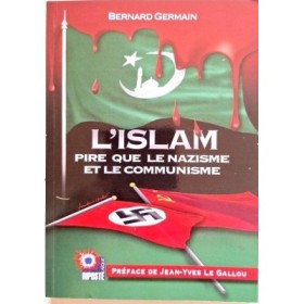 L'islam pire que le nazisme et le communisme