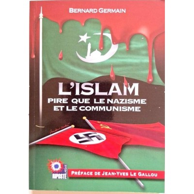 L'islam pire que le nazisme et le communisme