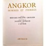 Groslier, Bernard Philippe | Angkor , hommes et pierres.