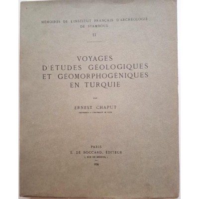 Voyages d'études géologiques et géomorphogéniques en Turquie