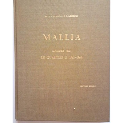 Fouilles exécutées à Malia. Exploration des maisons et quartiers d'habitation (1963-1966). 3è fasc