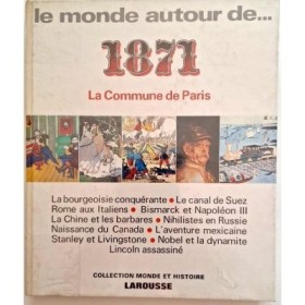 Le Monde autour de 1871 ( La commune de Paris )