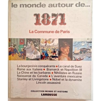 Le Monde autour de 1871 ( La commune de Paris )