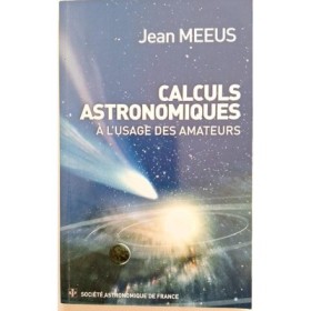 Calculs astronomiques à l'usage des amateurs ( nouvelle édition 2eme )