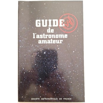 Guide-SAF de l'astronome amateur