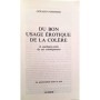 Pommier, Gérard | Du bon usage érotique de la colère : et quelques unes de ses conséquences
